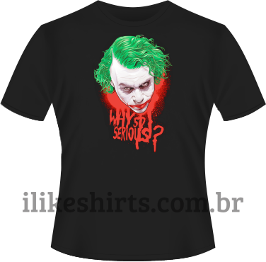 Camiseta - Coringa - Joker - Why So Serious?