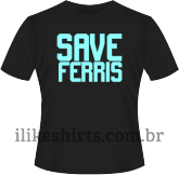 Curtindo a vida adoidado - Save Ferris