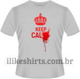 Camiseta - Bloody Keep Calm
